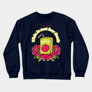 Please tell mom Crewneck Sweatshirt